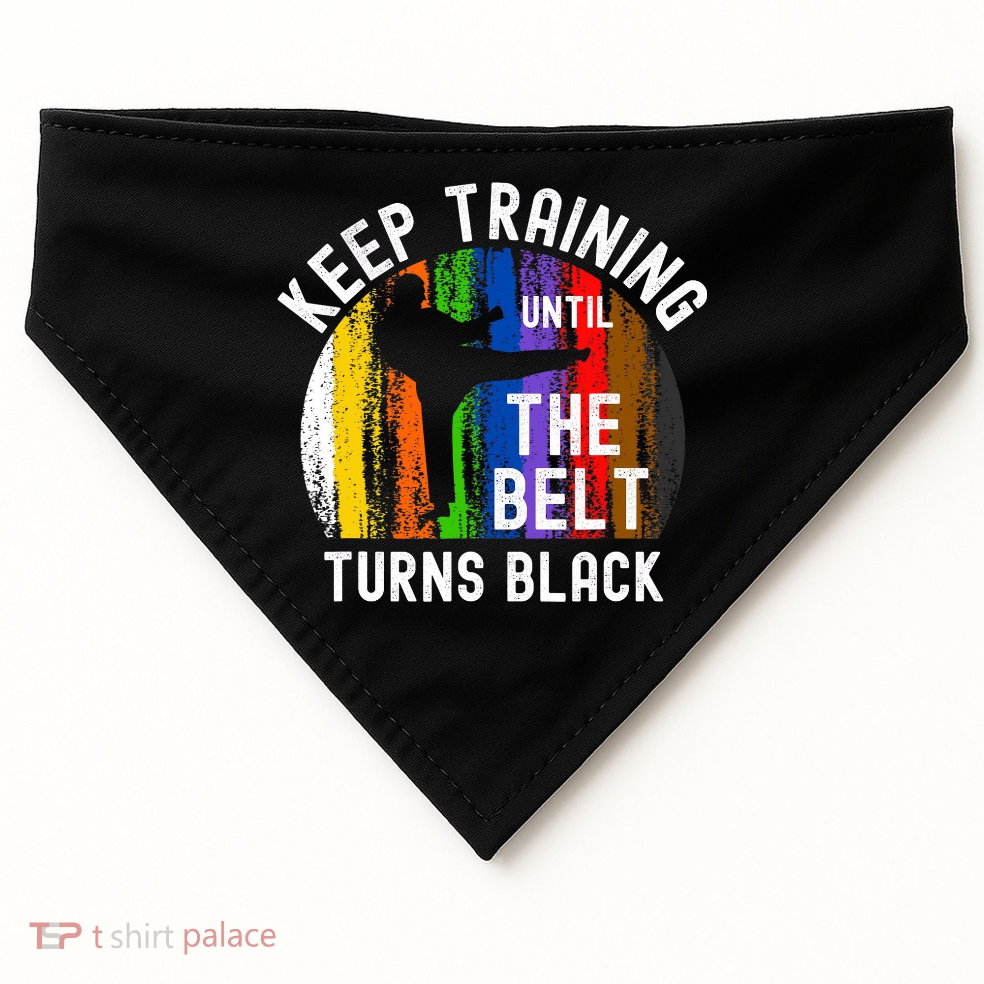 Keep Training Until Belt Turns Black Karate Taekwondo Judo USA-Made Doggie Bandana
