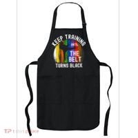 Keep Training Until Belt Turns Black Karate Taekwondo Judo Apron thumb 0