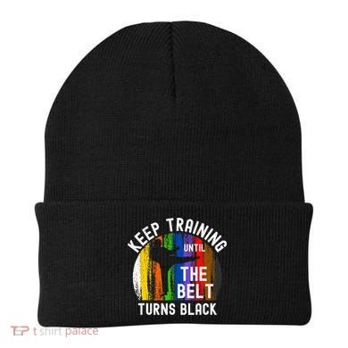 Keep Training Until Belt Turns Black Karate Taekwondo Judo Beanie