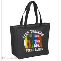 Keep Training Until Belt Turns Black Karate Taekwondo Judo Tote Bag thumb 2