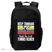 Keep Training Until The Belt Turns Black Karate Taekwondo Backpack thumb 0