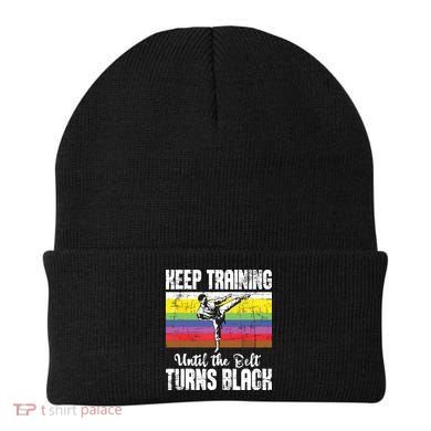 Keep Training Until The Belt Turns Black Karate Taekwondo Beanie