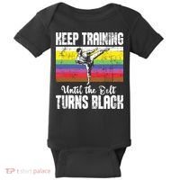 Keep Training Until The Belt Turns Black Karate Taekwondo Baby Bodysuit thumb 0