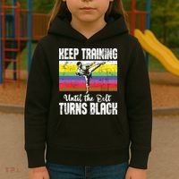 Keep Training Until The Belt Turns Black Karate Taekwondo Kids Hoodie thumb 3