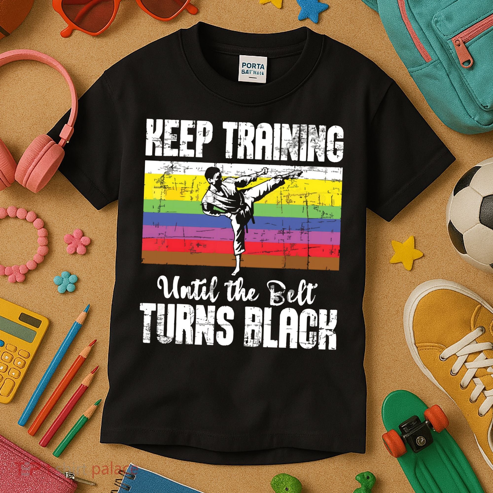 Keep Training Until The Belt Turns Black Karate Taekwondo Kids T-Shirt