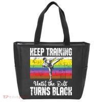Keep Training Until The Belt Turns Black Karate Taekwondo Tote Bag thumb 0
