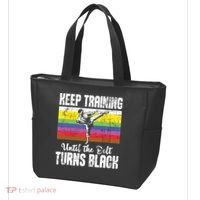 Keep Training Until The Belt Turns Black Karate Taekwondo Tote Bag thumb 3