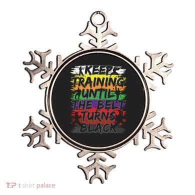 Keep Training Until The Belt Turns Black Karate Gift Tee Ornament