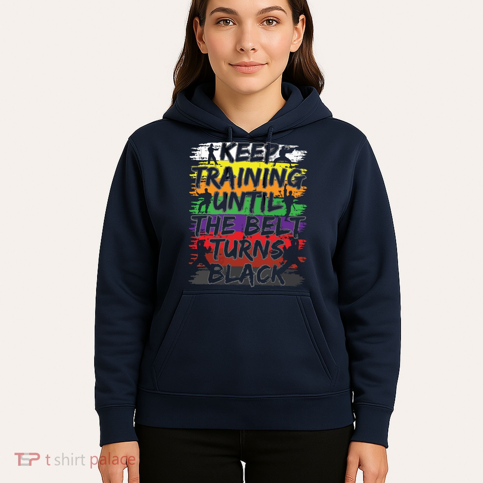 Keep Training Until The Belt Turns Black Karate Gift Tee Hoodie