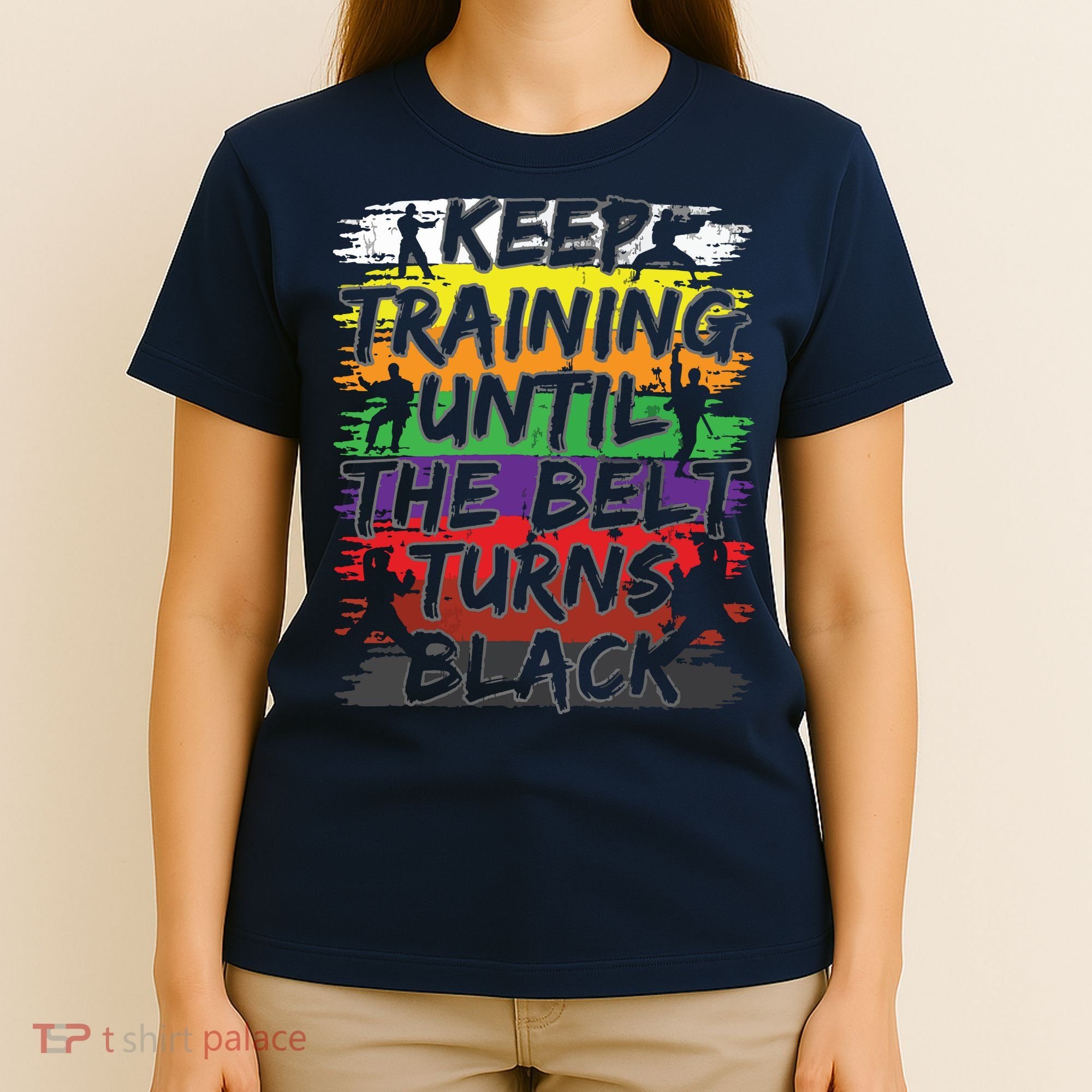 Keep Training Until The Belt Turns Black Karate Gift Tee T-Shirt