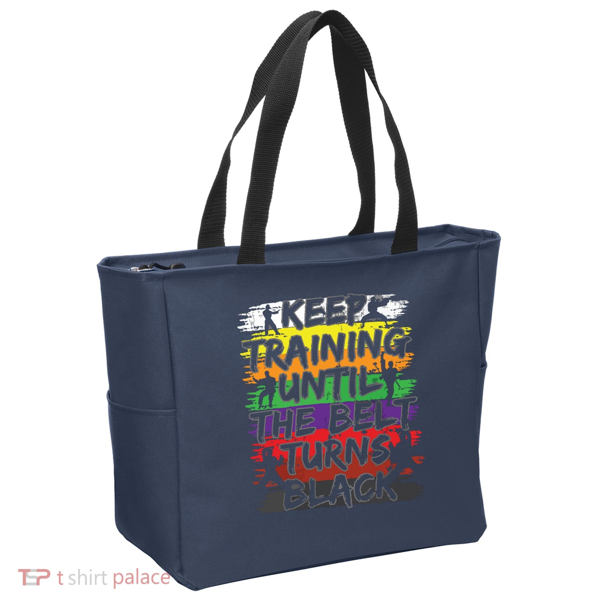 Keep Training Until The Belt Turns Black Karate Gift Tee Tote Bag