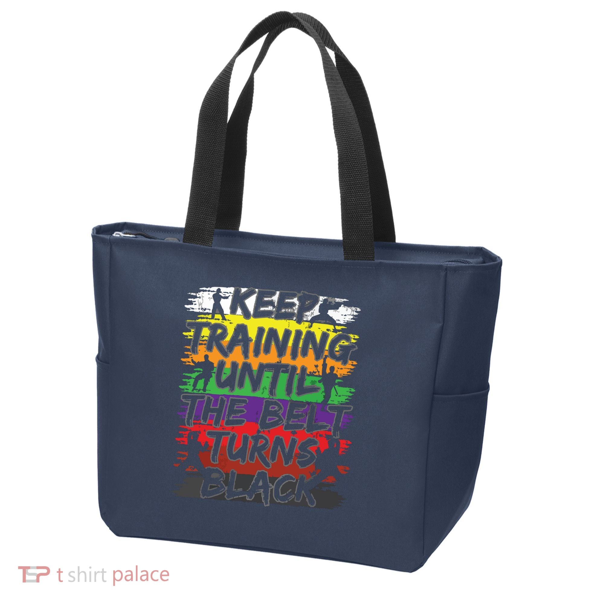 Keep Training Until The Belt Turns Black Karate Gift Tee Tote Bag