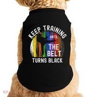 Keep Training Until Belt Turns Black Karate Taekwondo Judo Doggie Tank thumb 0