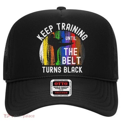Keep Training Until Belt Turns Black Karate Taekwondo Judo Hat