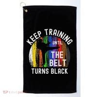 Keep Training Until Belt Turns Black Karate Taekwondo Judo Golf Towel thumb 0