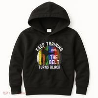 Keep Training Until Belt Turns Black Karate Taekwondo Judo Kids Hoodie thumb 0