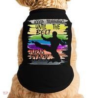 Keep Training Until The Belt Turns Black Karate Doggie Tank thumb 0