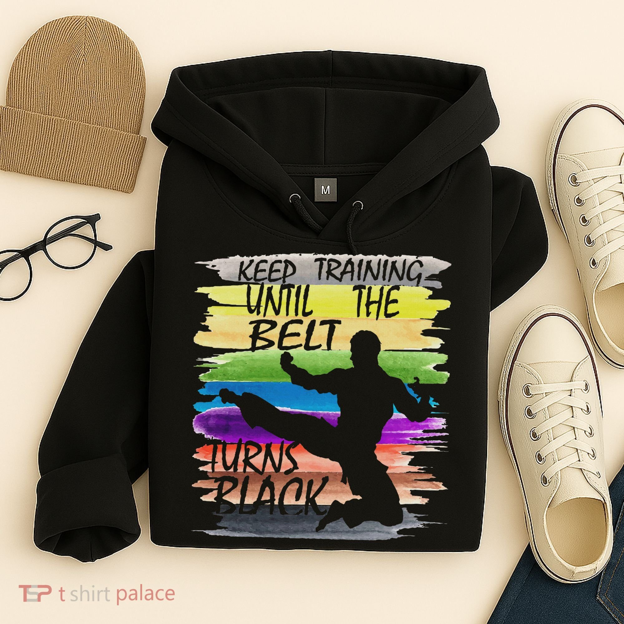Keep Training Until The Belt Turns Black Karate Hoodie