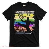 Keep Training Until The Belt Turns Black Karate T-Shirt thumb 0