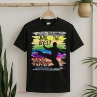 Keep Training Until The Belt Turns Black Karate T-Shirt thumb 2