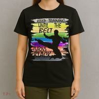 Keep Training Until The Belt Turns Black Karate T-Shirt thumb 4