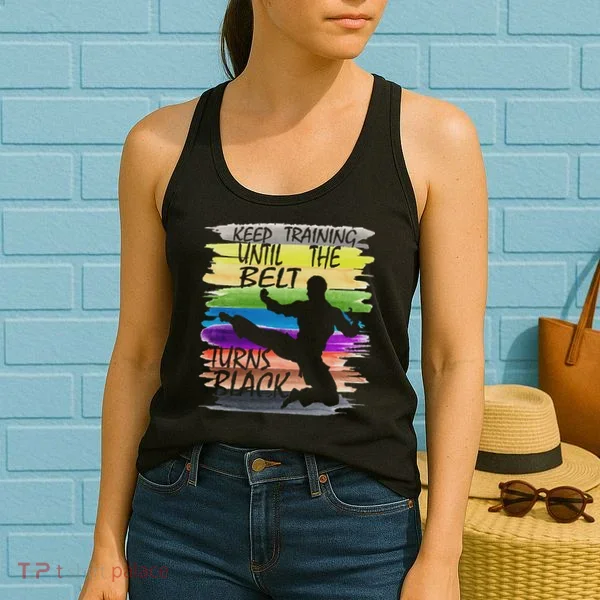 Keep Training Until The Belt Turns Black Karate Women's Tank Top