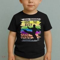 Keep Training Until The Belt Turns Black Karate Toddler T-Shirt thumb 2