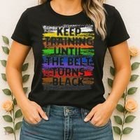 Keep Training Until Belt Turns Black Karate Taekwondo Women's T-Shirt thumb 2