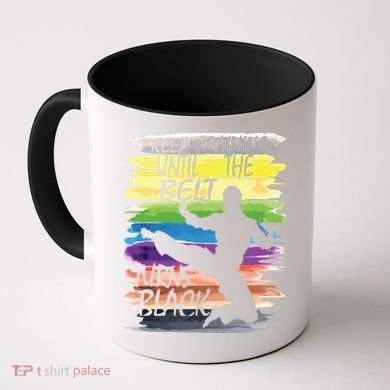 Keep Training Until The Belt Turns Black Karate Boy Coffee Mug