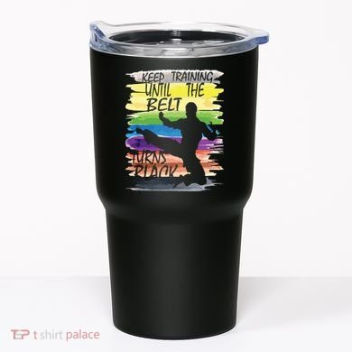 Keep Training Until The Belt Turns Black Karate Boy Tumbler
