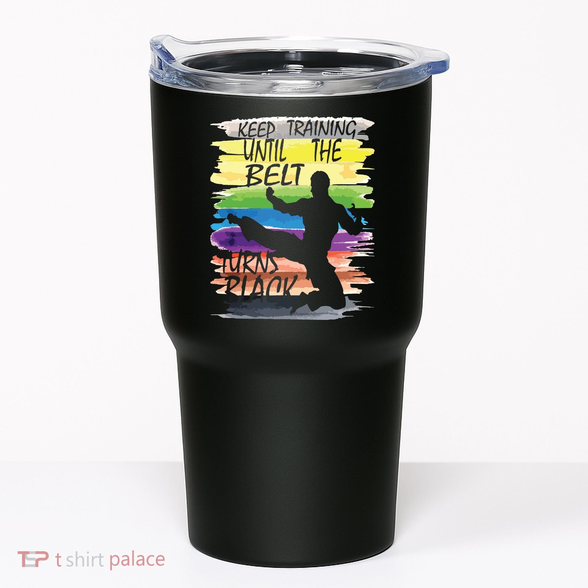 Keep Training Until The Belt Turns Black Karate Boy Tumbler
