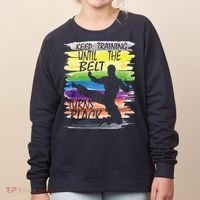 Keep Training Until The Belt Turns Black Karate Boy Women's Sweatshirt thumb 0