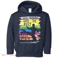 Keep Training Until The Belt Turns Black Karate Boy Toddler Hoodie thumb 0