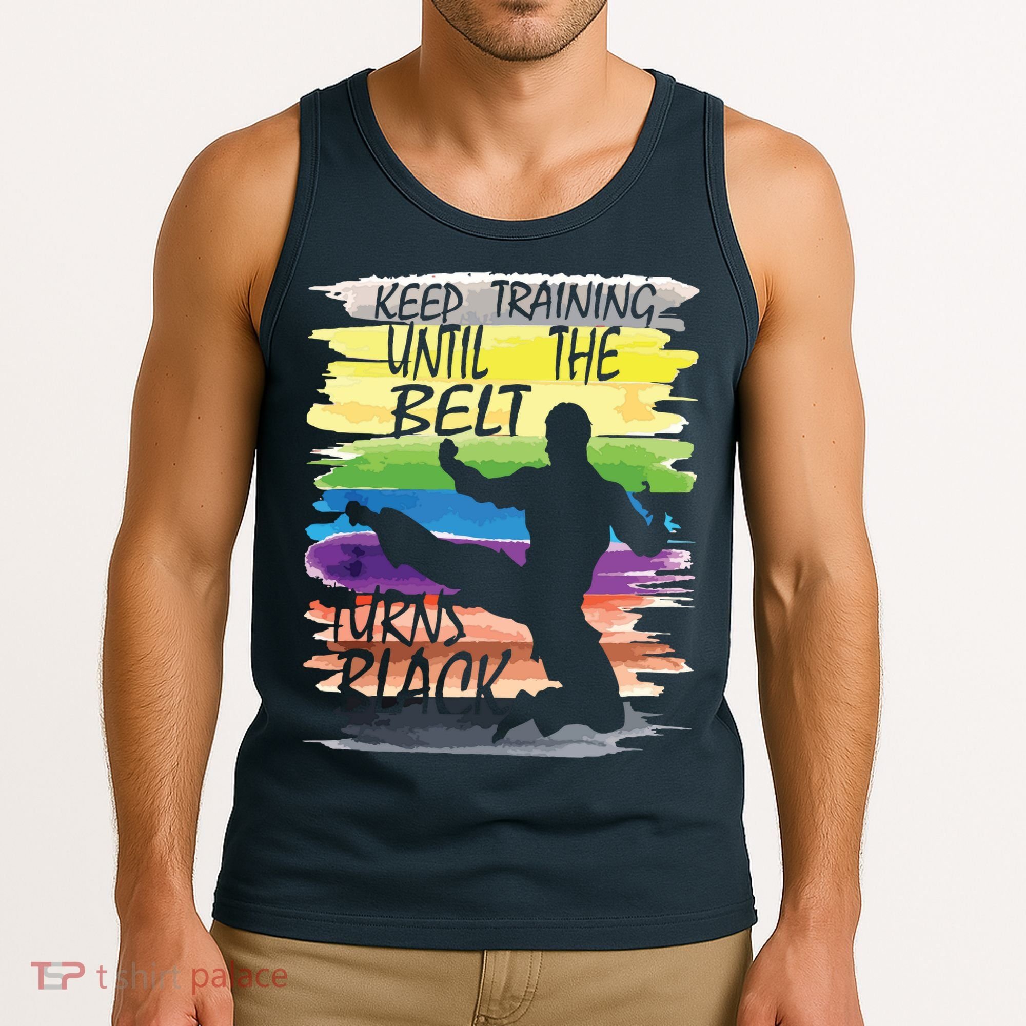Keep Training Until The Belt Turns Black Karate Boy Tank Top