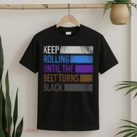 Keep training until the belt turns black Karate T-Shirt thumb 2