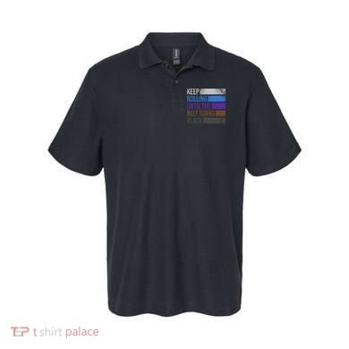Keep training until the belt turns black Karate Polo