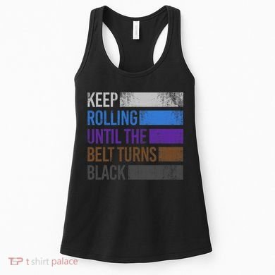 Keep training until the belt turns black Karate Women's Tank Top