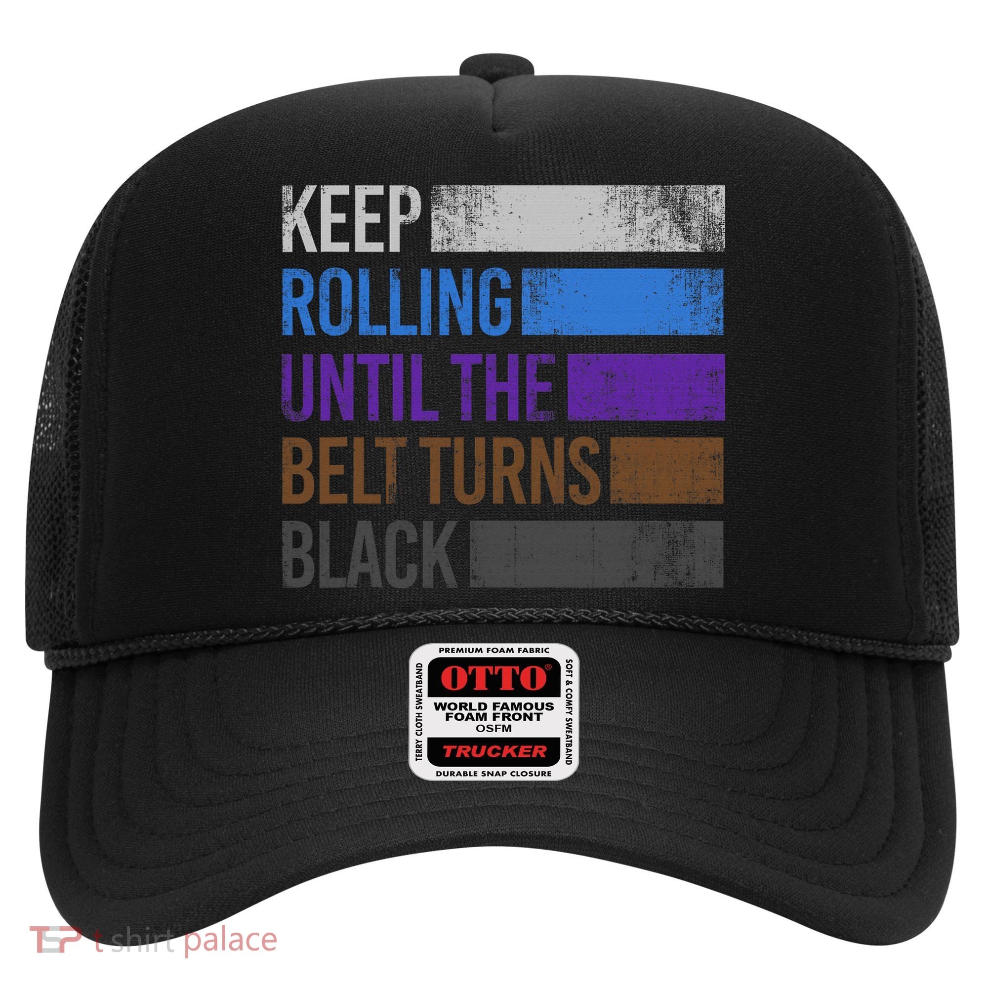 Keep training until the belt turns black Karate Hat