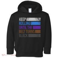 Keep training until the belt turns black Karate Toddler Hoodie thumb 0