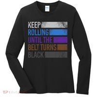 Keep training until the belt turns black Karate Women's Long Sleeve Shirt thumb 0