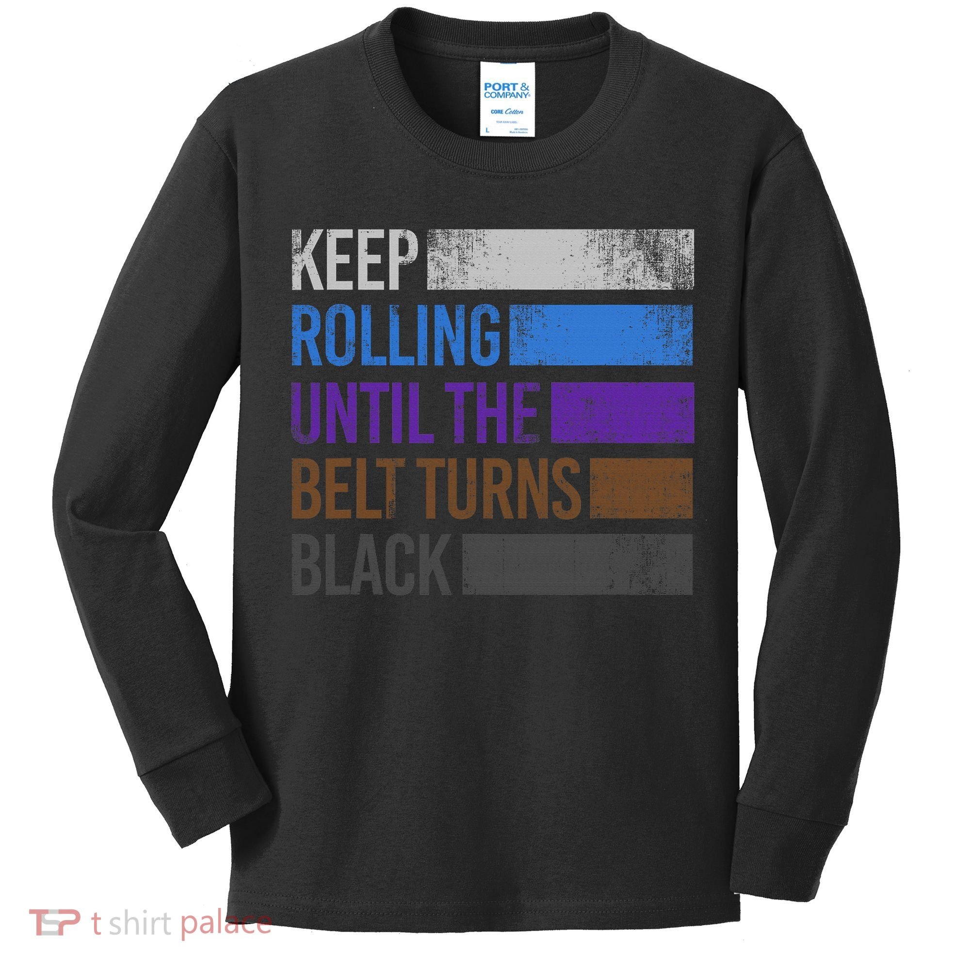 Keep training until the belt turns black Karate Kids Long Sleeve Shirt