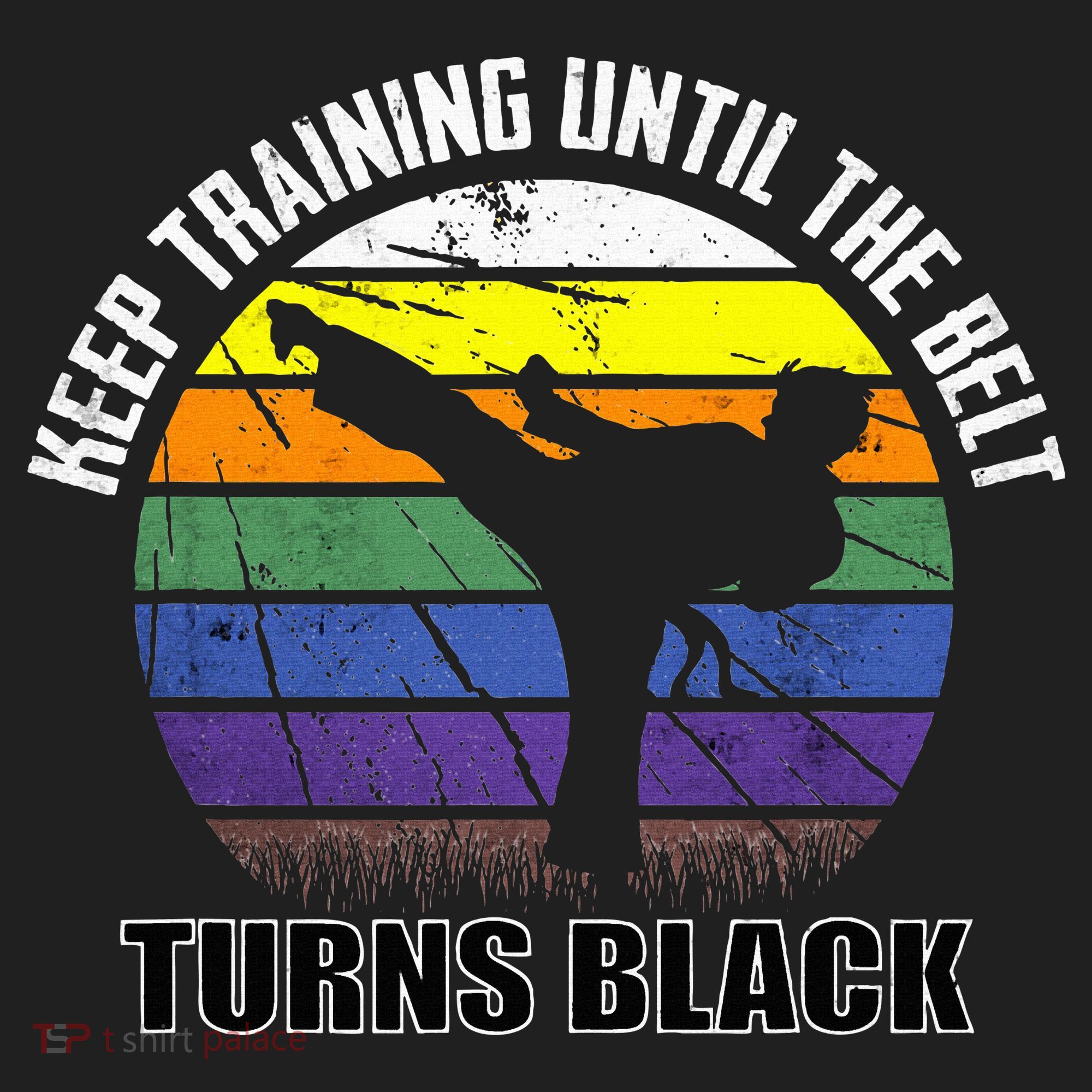 Keep Training Until The Belt Turns Black Karate Women's Sweatshirt