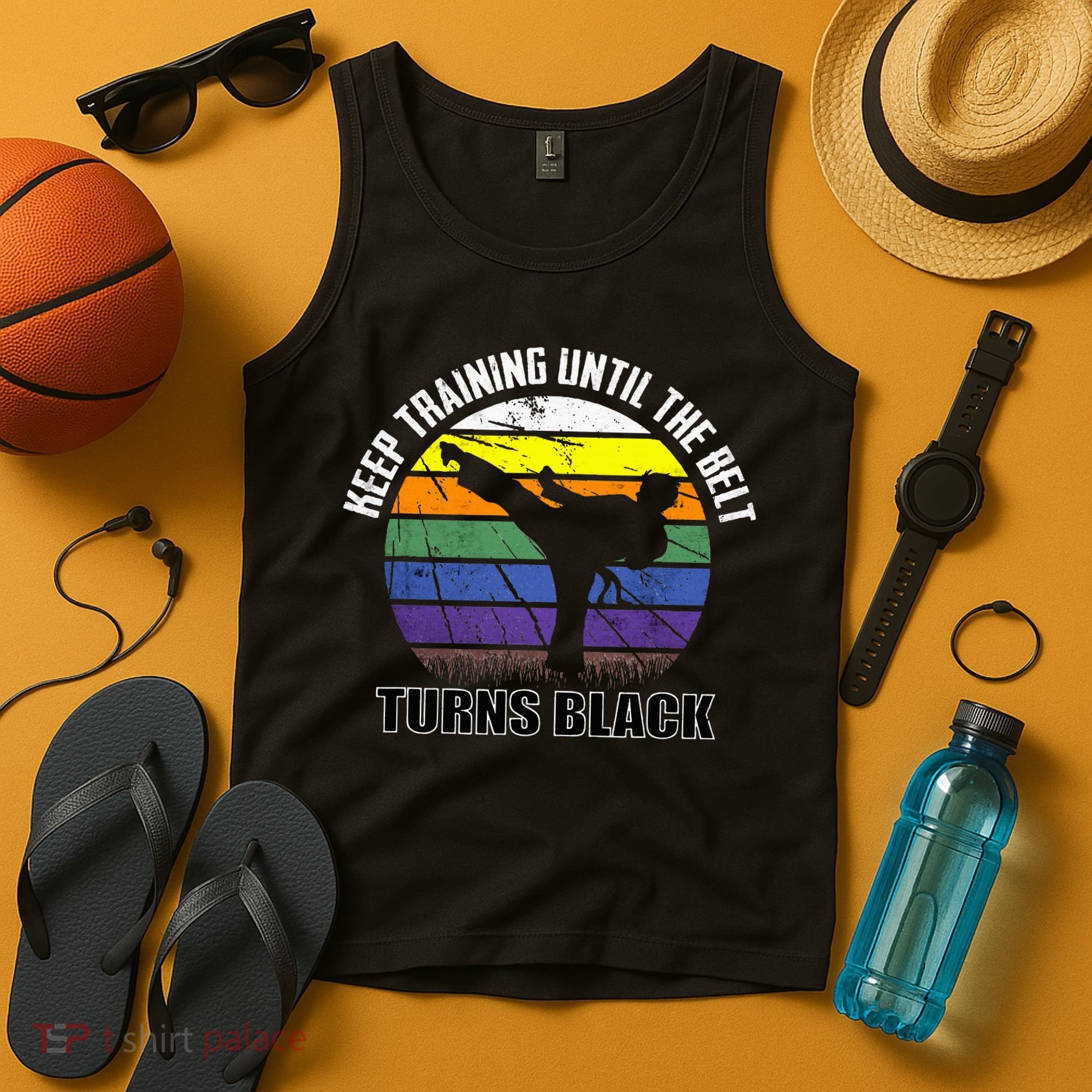 Keep Training Until The Belt Turns Black Karate Tank Top