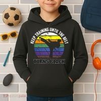 Keep Training Until The Belt Turns Black Karate Kids Hoodie thumb 2