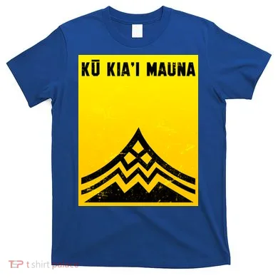 Ku Kiai Mauna T-Shirt