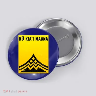 Ku Kiai Mauna Button