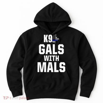 K9 Unit Belgian Malinois PD Gals Mals Police Trainer Hoodie