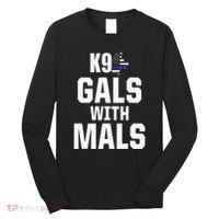 K9 Unit Belgian Malinois PD Gals Mals Police Trainer Long Sleeve Shirt thumb 0