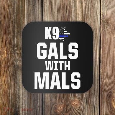 K9 Unit Belgian Malinois PD Gals Mals Police Trainer Coaster