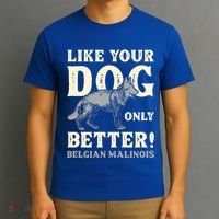 K9 Unit Belgian Malinois Better Pd Police Trainer Gift T-Shirt thumb 3